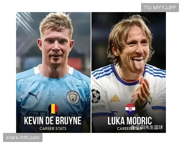 德布劳内与哈维,中场大师的传球调度与控制力对比 德布劳内与哈维,中场大师的传球调度与控制力对比